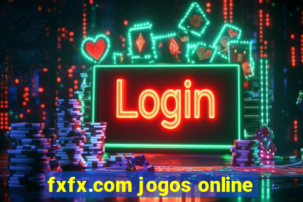 fxfx.com jogos online